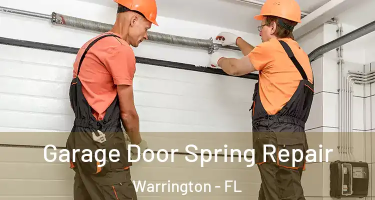  Garage Door Spring Repair Warrington - FL